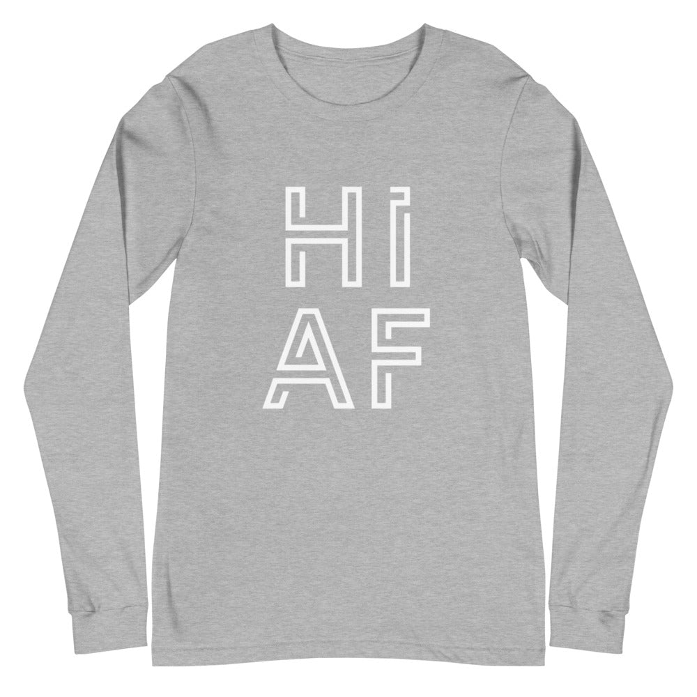 HI AF Unisex Long Sleeve Tee